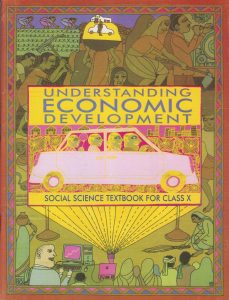 NCERT books for class 10 Understanding Economic Development - Economics
