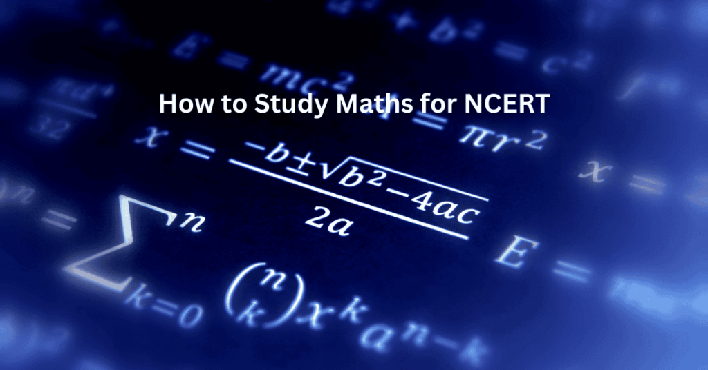 how to study maths for ncert