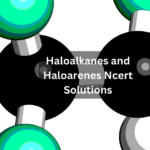 haloalkanes and haloarenes ncert solutions