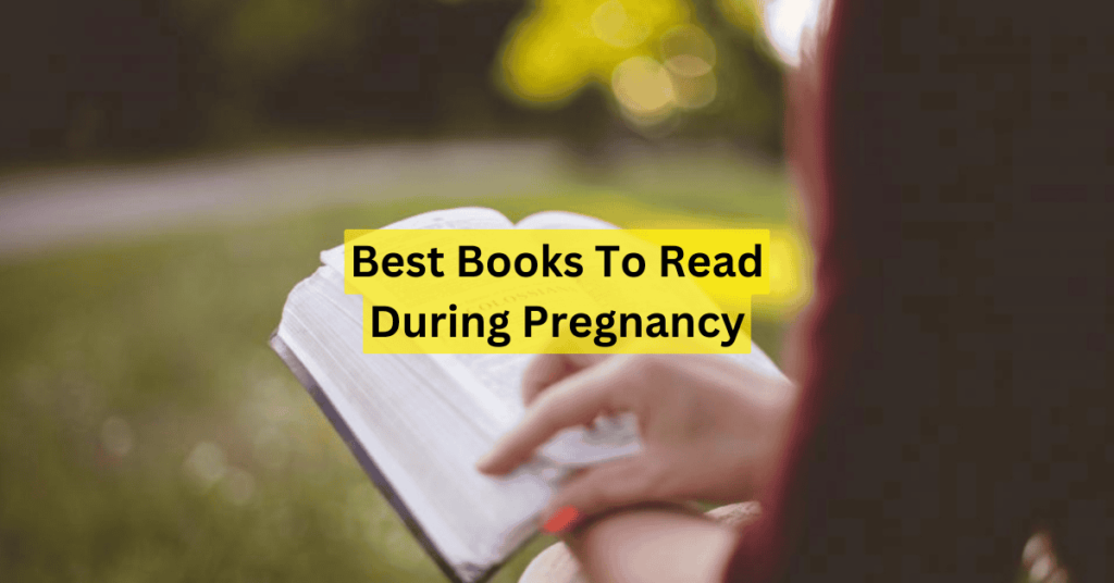 What are the best books to read during pregnancy